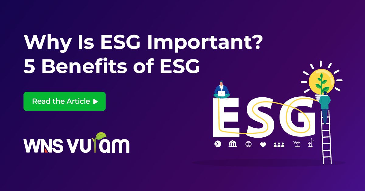 5 Benefits of ESG for Companies What Is ESG and Why Is It Important in 